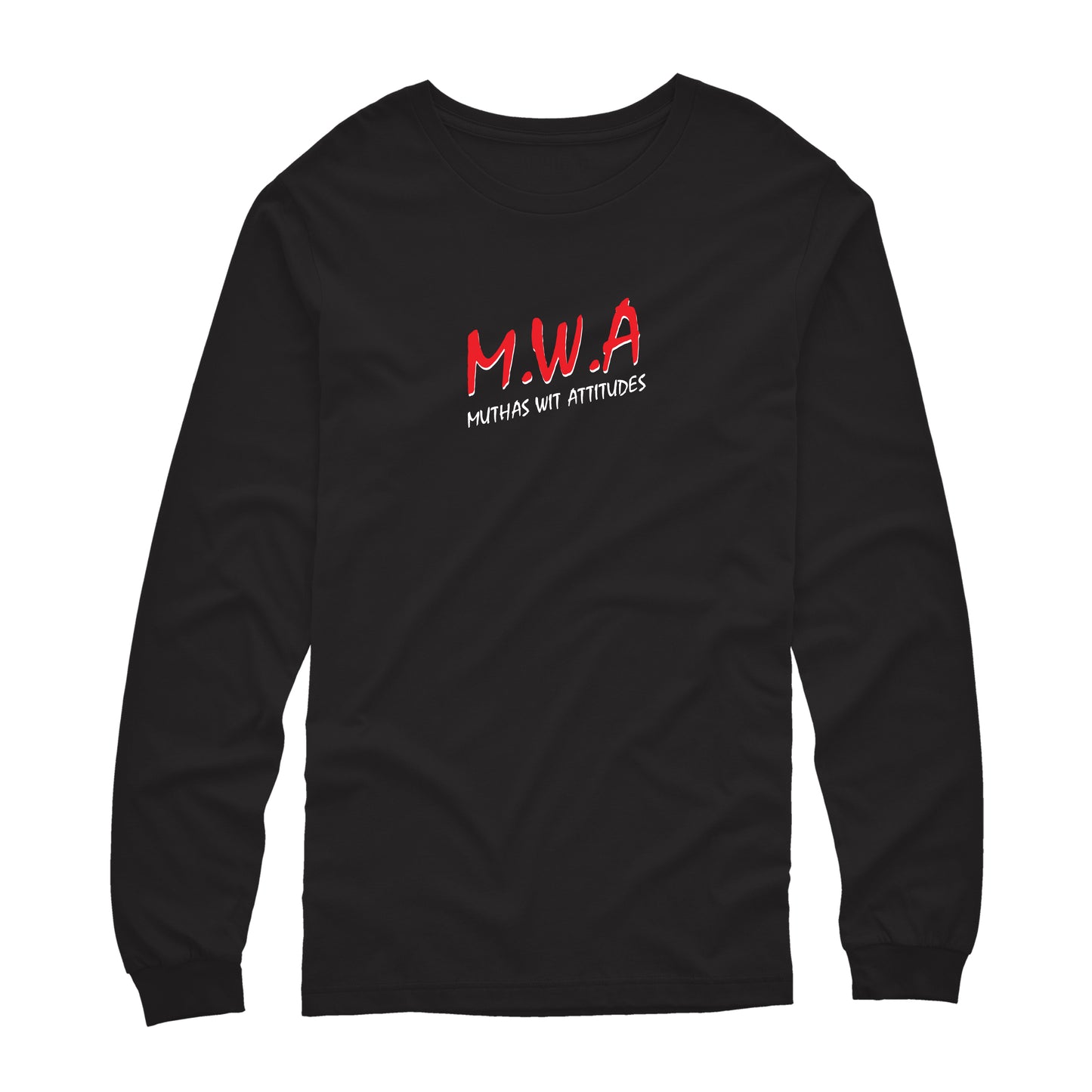 M.W.A. Muthas Wit Attitudes Black Unisex Long Sleeve Tee