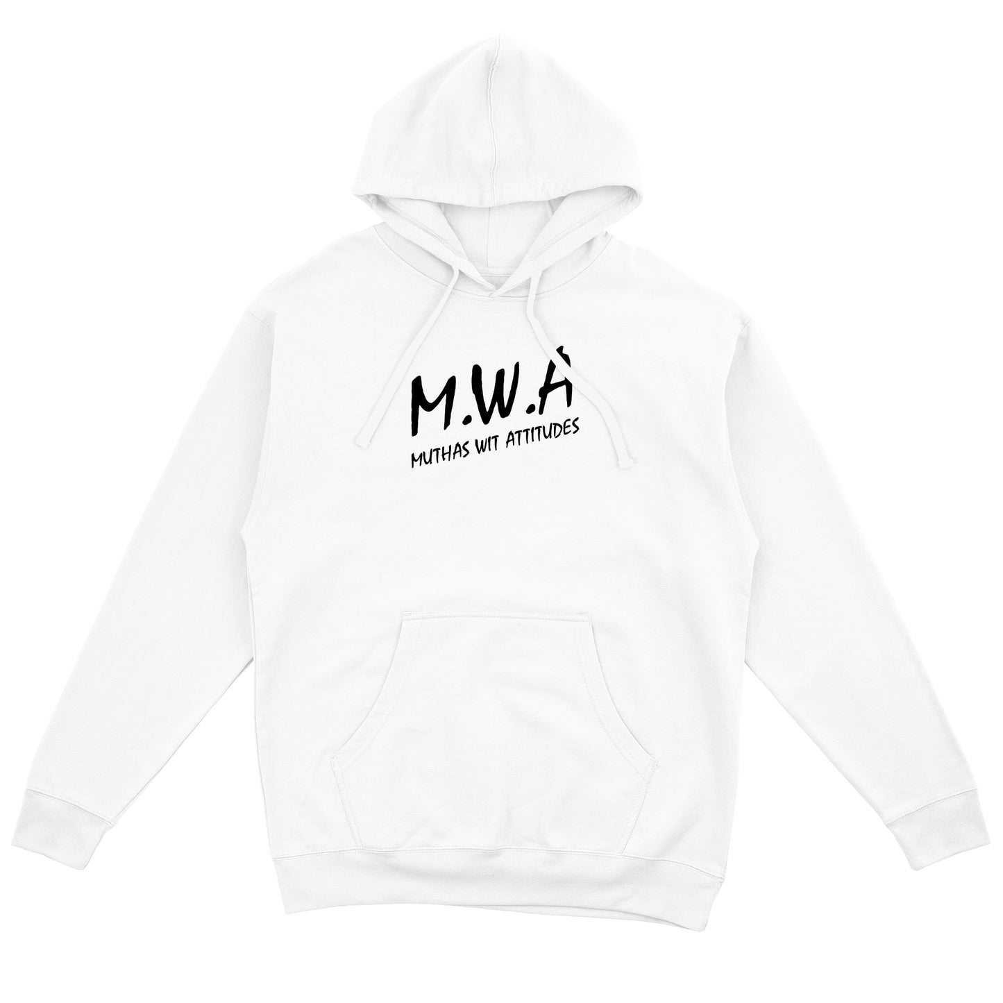 M.W.A. Muthas Wit Attitudes White Unisex Hoodie